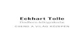 Eckhart Tolle - Csend a világ közepén.PDF