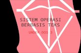 Sistem Operasi Berbasis Teks Dos3