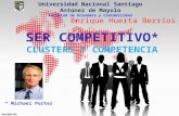 Ser Competitivo: Clùsters y Competencia - Enrique Huerta Berrìos