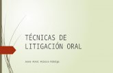 Técnicas de Litigación Oral Ppt