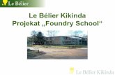 LBK Projekat Foundry School 2015
