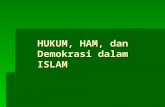 HUKUM, HAM, Dan Demokrasi Dalam ISLAM