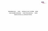 MANUAL DE EDUCACIÓN DE SEGURIDAD INTEGRAL EN BACHILLERATOS