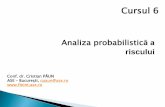 Cursul 6_Analiza Probabilistica a Riscului