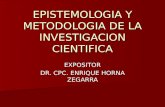 Epistemologia y Metodologia de La Investigacion Cientifica Dr. Enrique Horna