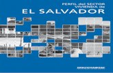 Perfil Del Sector Vivienda de El Salvador (El Salvador Housing Sector Profile)