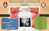 Diagnostico en Ortodoncia y Ortopedia