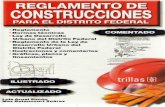 Reglamento de Construcciones Para El Distrito Federal - Luis Arnal Simón & Max Betancourt Suárez (Ilustrado Y Actualizado)