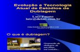 Evolução e Tecnologia Atual de Estúdios de Dublagem