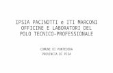 IPSIA PACINOTTI e ITI MARCONI.pptx