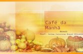 Café Da Manha