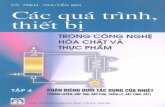 Cac Qua Trinh Thiet Bi Trong Cong Nghe Hoa Chat Va Thuc Pham ( Tap 4 ) - GS.tskh. Nguyen Bin