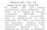 Reacción Con El Reactivo de Schiff