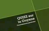 Quizz Connaissances Générales sur la Guyane