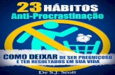 23 Habitos Anti-Procrastinacao - S.J. Scott