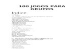 100 Jogos Para Dinâmicas de Grupos[1]