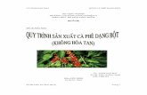 Quy Trinh San Xuat CA Phe Dang Bot Khong Hoa Tan