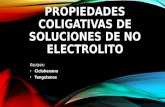 Presentacion PROPIEDADES Coligativas de Soluciones de No Electrolito (1)