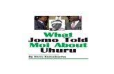What Jomo Told Moi About Uhuru Kenyatta
