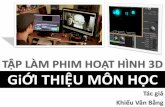Bai 1 Giới Thiệu Môn Học Tập Lam Phim Hoạt Hinh 3d-Libre