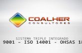 Triple Integrado Iso 9001 - 14001 y Ohsas 18001 Coalher