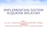 Materi Kadinkes Provinsi Implementasi Sistem Rujukan Berjenjang Wilayah_materi Kadis BPJS Acara Advokasi