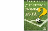 ANGEL CAPPA - Y DONDE ESTA EL FUTBOL.pdf
