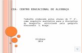 Cea- Centro Educacional de Alcobaça
