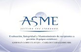 ASME 2014 - Evaluación, Integridad y Mantenimiento de recipientes a presión - G. Lobo