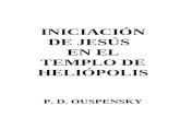 Ouspensky P D - Iniciacion de Jesus en Heliopolis