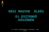 Régi Magyar Áldás Új Esztendo Küszöbén(2)