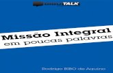 Missão Integral - Rodrigo Bibo de Aquino