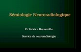 Semiologie Semio Neuroradio