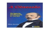 A Obsessão. Origem, Sintomas e Cura - Allan Kardec.pdf