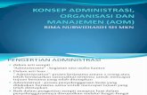 Konsep Administrasi, Organisasi Dan Manajemen (Aom