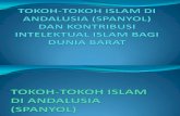 Tokoh-Tokoh Islam Di Andalusia Dan Kontribusi Intelektual Islam Bagi Dunia Barat