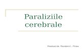 Paraliziile cerebrale