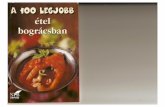 A 100 Legjobb Étel Bográcsban