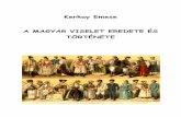 Kerkay Emese - A Magyar Viselet Eredete és Története