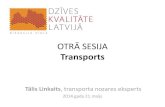 Tālis Linkaits: transports Latvijā