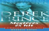 Derek Prince - A Kereszténység Hat Alaptanítása - Megtérés És Hit [II. KÖTET]