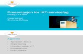 IKT-seksjonen - Presentasjon for IKT-Servicefag 2014
