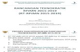 Rancangan Teknokratik Rencana Pembangunan Jangka Menengah Nasional (RT RPJMN) 2015-2019