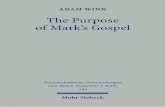 Adam Winn the Purpose of Marks Gospel an Ealry Christian Response to Roman Imperial Propaganda 2008