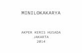 PP Minilokakarya AKPER Keris Husada 2014