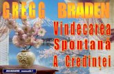 Gregg Braden Vindecarea Spontana a Credintei