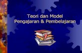 Teori Dan Model Pembelajaran