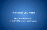 The tablet you need