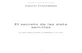 El Secreto de Las Siete Semillas - David Fischman