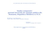 Studiu Comparativ Privind Serviciile de Sanatate Publica Din Romania, Republica Moldova Si SUA